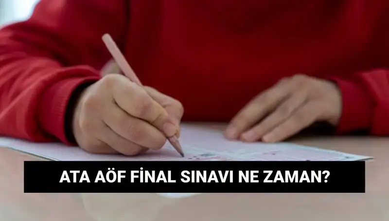 ATA AÖF Final Sınavları ve Yerleri: Öğrencilerin Beklediği Açıklama Geldi!
