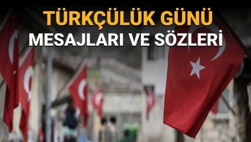 Türkçülük Günü Neden 3 Mayıs'ta Kutlanıyor? İşte Anlamı ve Mesajları!