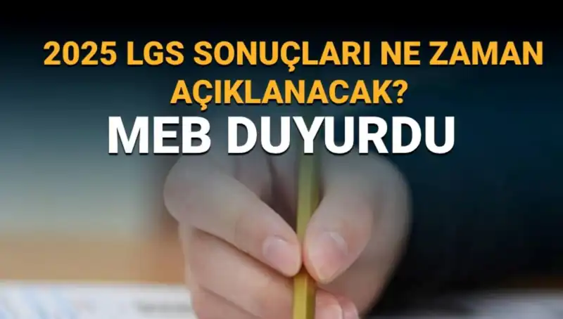 LGS Sonuçları için Gözlerinizi Tarihlere Dikin: 2025 Ne Zaman Açıklanacak?