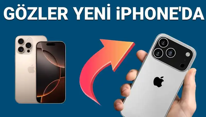 iPhone 17 Satış Tarihi ve Fiyatı: Pro ve Pro Max Özellikleri Neler?