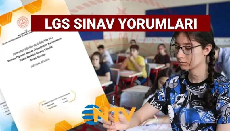 LGS 2025 Sınav Yorumları: Zorluk Derecesi ve Soru Analizleri
