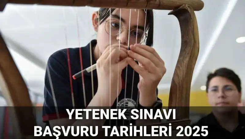 2025 MEB Yetenek Sınavı Kılavuzu Yayınlandı: Öğrenci Alacak Okullar ve Başvuru Tarihleri!