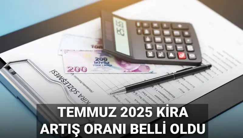 Temmuz 2025 Kira Artış Oranı: Beklentiler ve Gerçekler